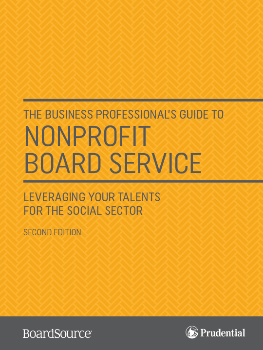 The Business Professional's Guide to Nonprofit Board Service