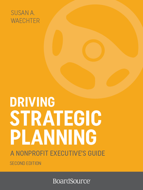 Driving Strategic Planning: A Nonprofit Executive's Guide