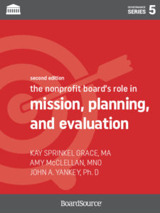 The Nonprofit Board's Role in Mission, Planning, and Strategy