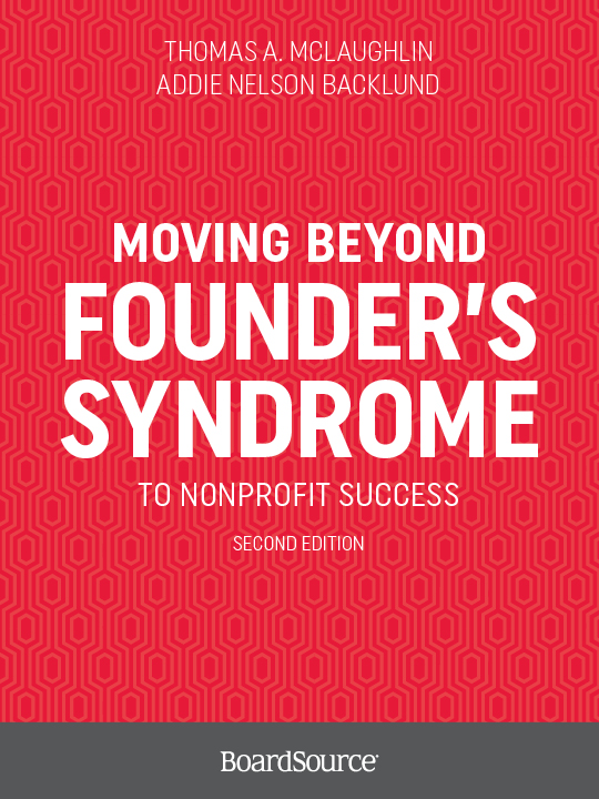 Moving Beyond Founder's Syndrome to Nonprofit Success